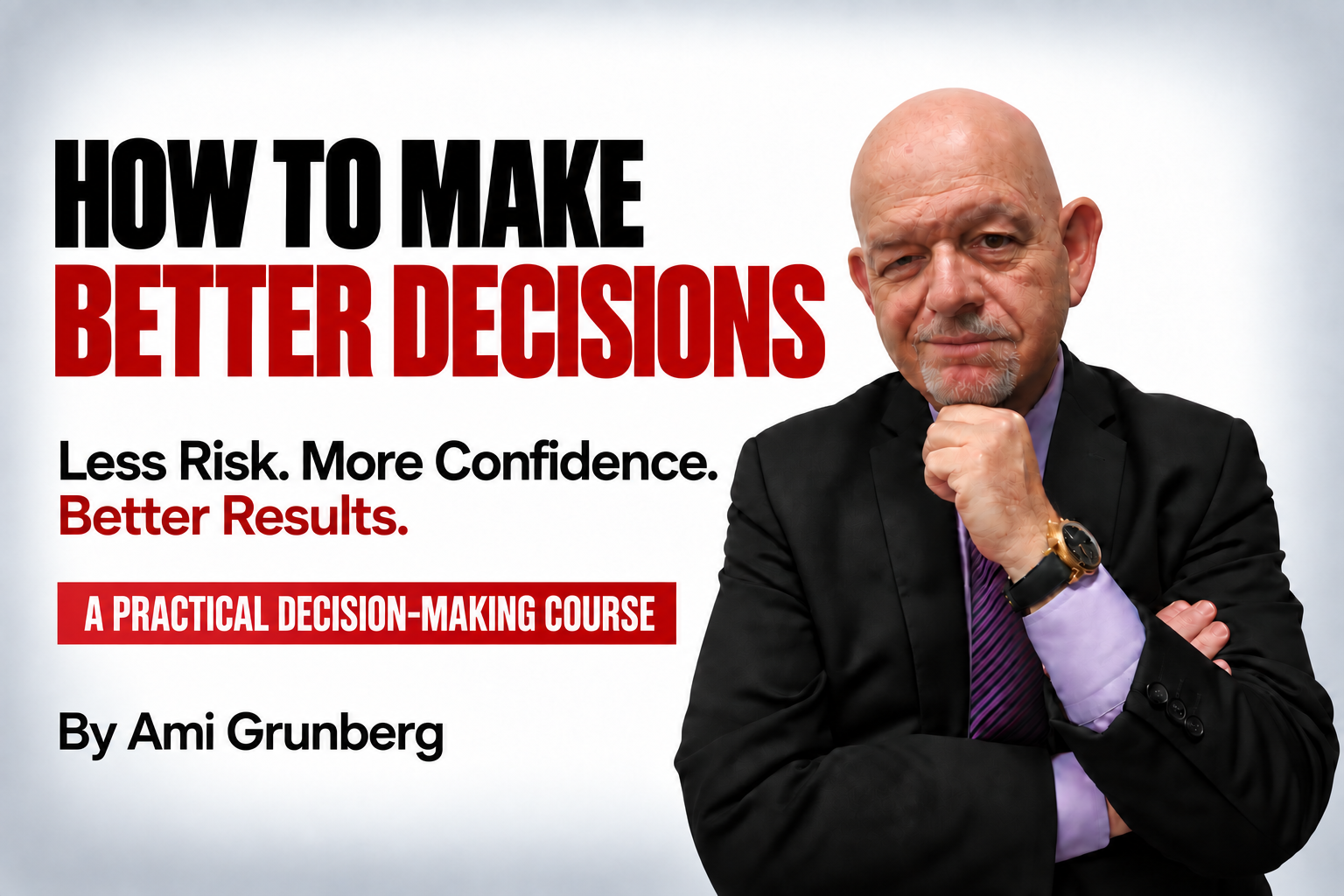 How to Make Better Decisions cover
