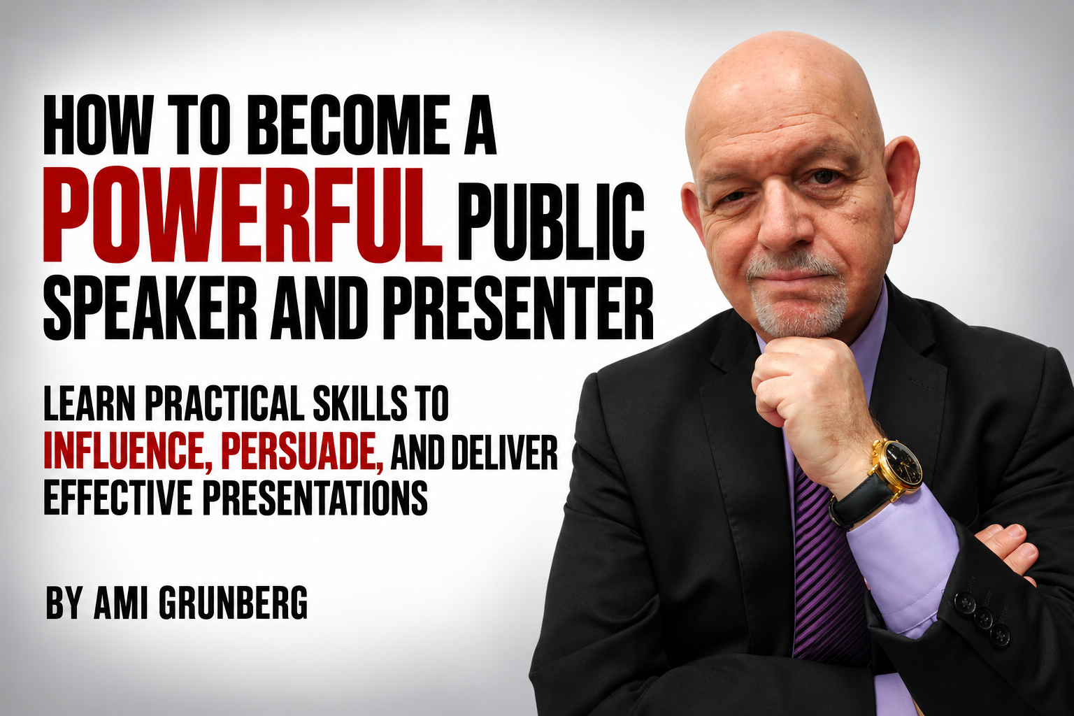 How to Become a Powerful Public Speaker and Presenter cover